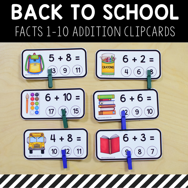 Back to School Addition Facts 1-10 Clipcards