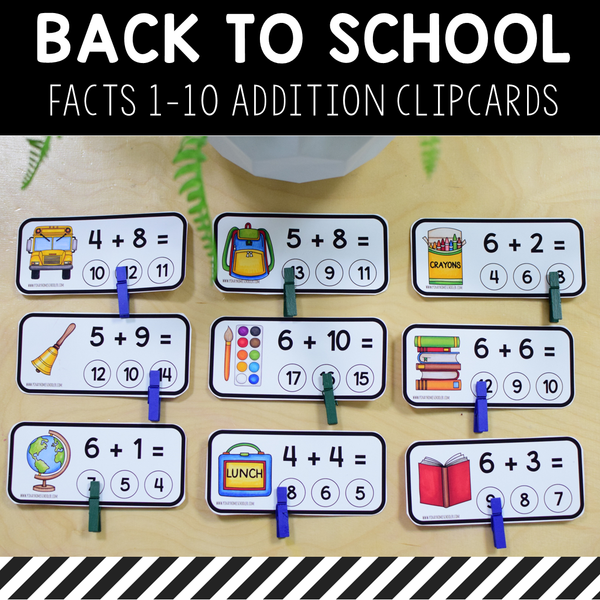 Back to School Addition Facts 1-10 Clipcards