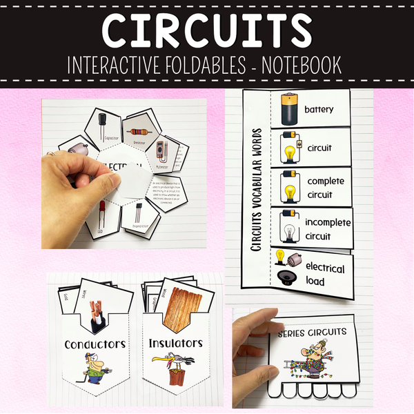 Circuits Interactive Notebook and Foldables - Parallel, Series, Conductors, Insulators, Electrical Components
