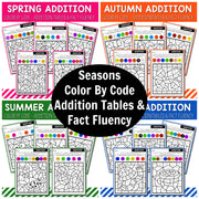 Color By Code Addition Tables and  Fact Fluency - Seasons Bundle