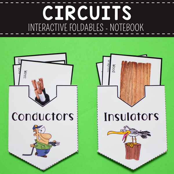 Circuits Interactive Notebook and Foldables - Parallel, Series, Conductors, Insulators, Electrical Components